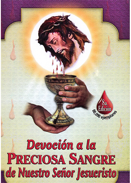 Devoción a la Preciosa Sangre De Nuestro Señor Jesucristo